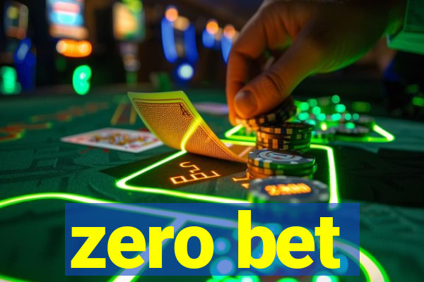zero bet